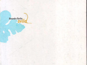 Alesandro Bariko - Svila