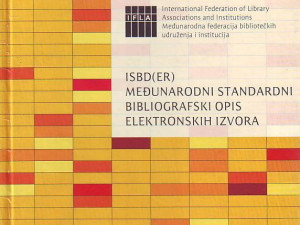 ISBD(ER): međunarodni standardni bibliografski opis elektrons...