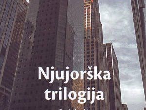 Pol Oster - Njujorška trilogija: Grad od stakla, Duhovi, Zakl...