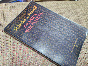 Granica moraliteta,  Milenko A.Perović