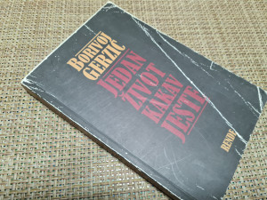 Jedan život kakav jeste - Borivoj Gerzić