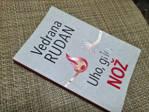 Uho, grlo, nož - Vedrana Rudan