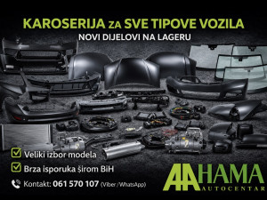 KAROSERIJSKI DIJELOVI ZA SVE VRSTE VOZILA AUTOCENTAR HAMA TUZLA