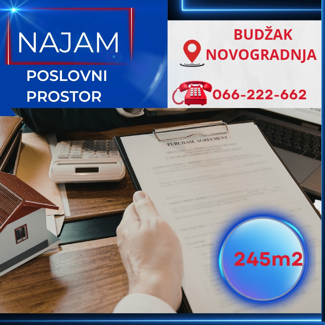 Izdaje se poslovni prostor Budžak| NOVOGRADNJA  245M2