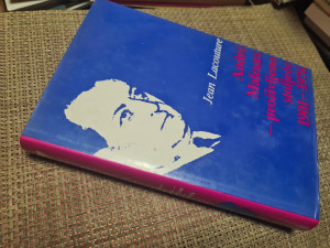 Andre Malraux Proživljeno stoljeće 1901-1976