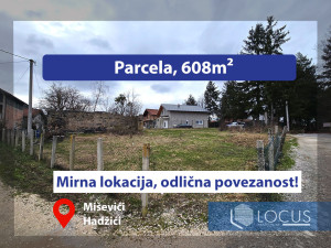 LOCUS: Građevinksa parcela 608m2, Miševići, Hadžići