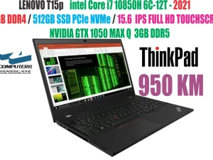 LENOVO T15P i7 10850H / 32GB RAM / NVIDIA 1050/15.6" TOUCH/ 512GB