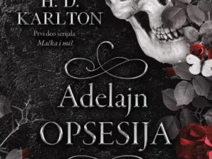 Adelajn - Opsesija - H. D. Karlton