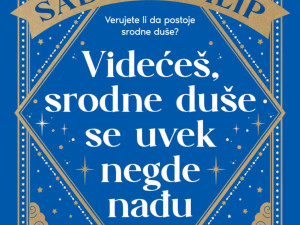 Videćeš, srodne duše se uvek negde nađu - Sabrina Filip