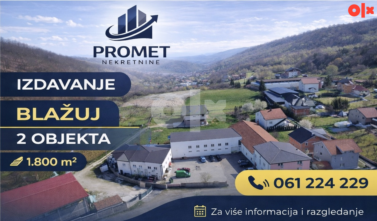 PN/ IZDAVANJE - POSLOVNI OBJEKTI - BLAŽUJ/ 1800m2 (650m2+1150m2)