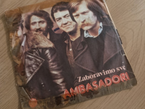 Ambasadori - Zaboravimo sve ( singl ploča )
