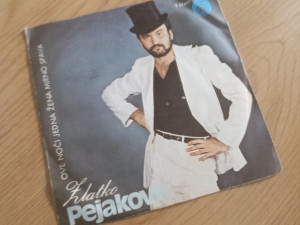 Zlatko Pejaković - Ove noći jedna žena ( singl ploča )