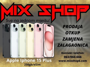 APPLE IPHONE 15 PLUS 256GB *Novo*Garancija*Zamjena*5 Boja eSim