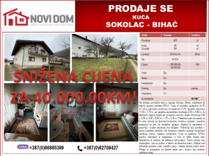 SNIŽENA CIJENA - Kuća - SOKOLAC - BIHAĆ