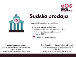 SUDSKA PRODAJA- Industrijski kompleks sa zemljištem /Orašje