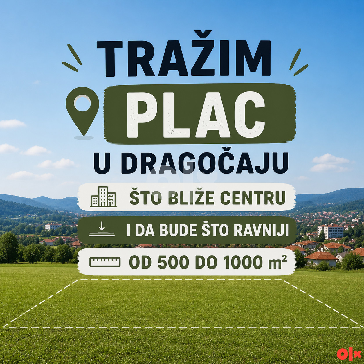 Potražujem ravan plac u Dragocaju 500 - 1000 m2 do 1km od centra