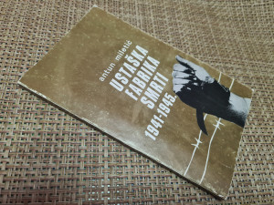 Antun Miletić: Ustaška fabrika smrti 1941-1945.