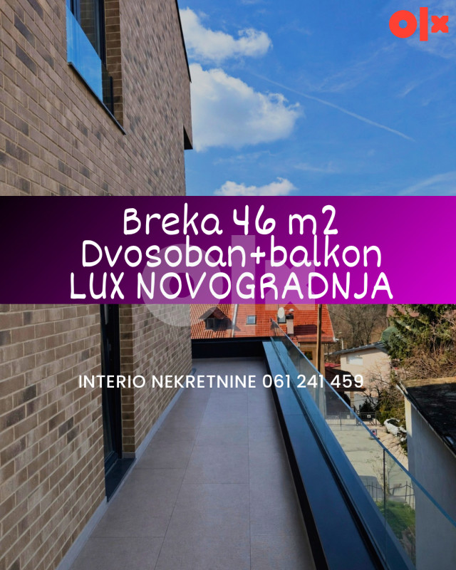 Breka 46 m2 dvosoban sa balkonom LUX novogradnja