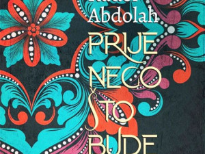 Prije nego što bude kasno, pisac: Kader Abdolah