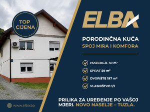 PORODIČNA KUĆA - NOVO NASELJE, TUZLA