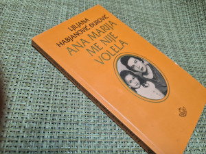 Ana Marija me nije volela / Habjanović Đurović