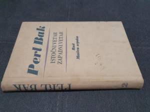 Istočni vetar / Zapadni vetar - Perl Bak / 1967.god.
