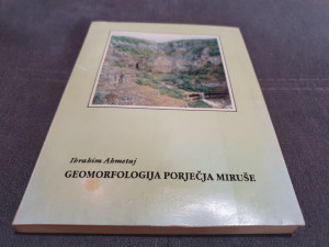 Geomorfologija porječja Miruše - Ibrahim Ahmetaj