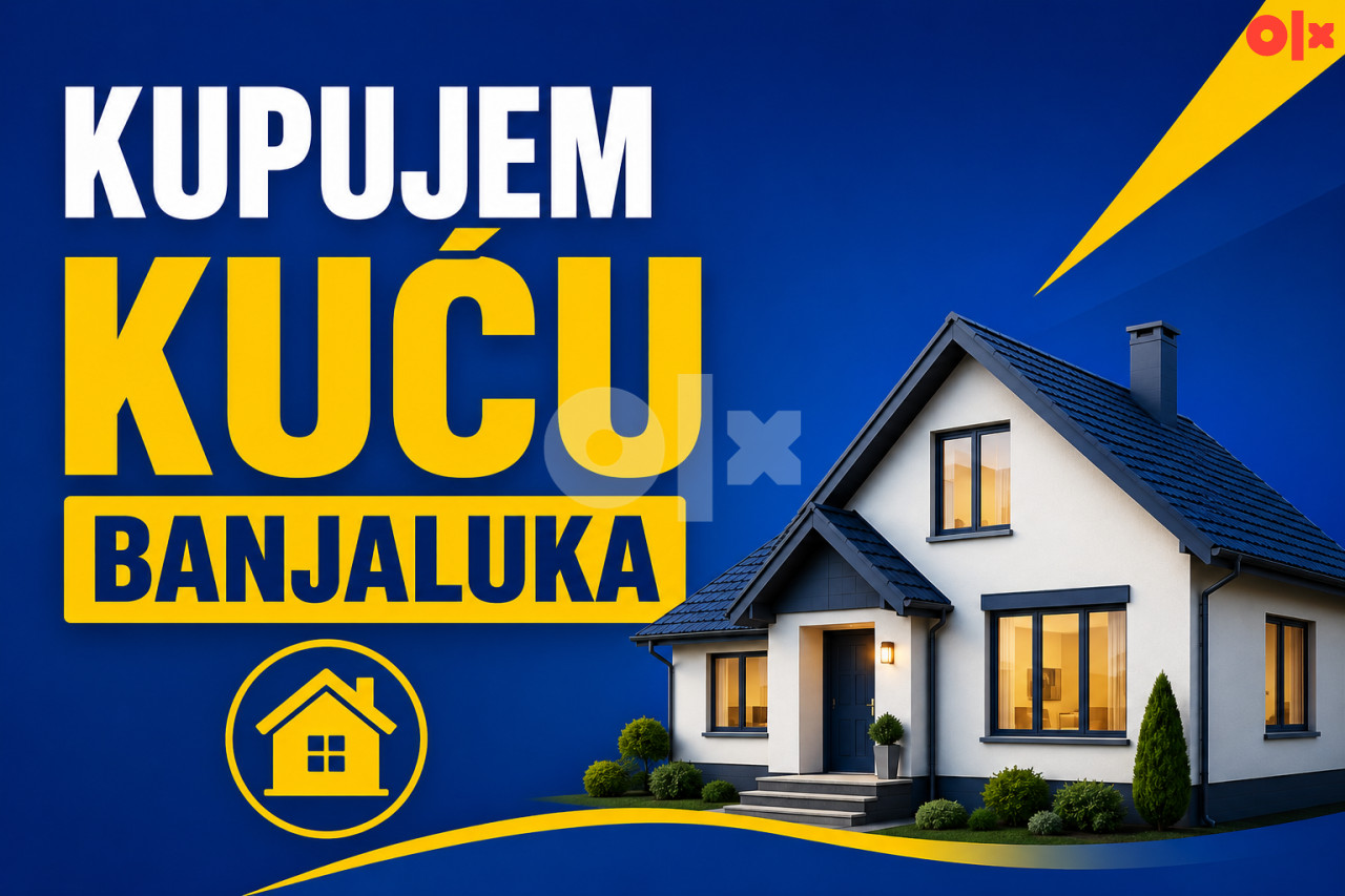 Kupujem kuću Banjaluka