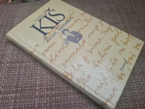 Život, Literatura, Danilo Kiš