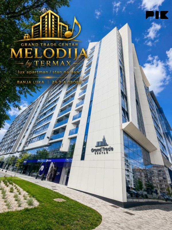 Stan na dan Banja Luka MELODIJA by Termax Grand trade centar 24
