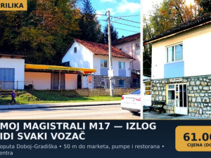 Kuća+plac 1060m2 na M17, Doboj. Za biznis i stanovanje. 61000 eur