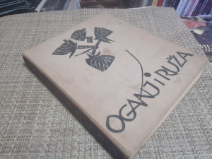 Oganj i ruža : pjesme narodne revolucije / uredio Jure Kaštelan
