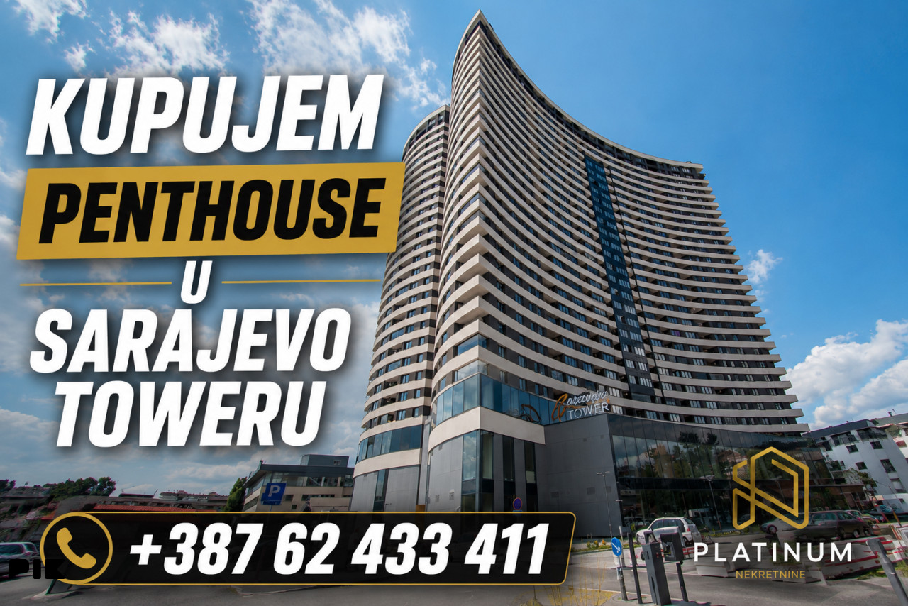 Sarajevo Tower | Penthouse | Novo Sarajevo New Construction