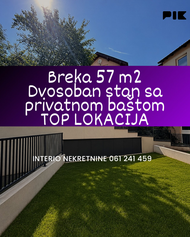 Breka 57 m2 Dvosoban stan sa privatnom baštom Delux