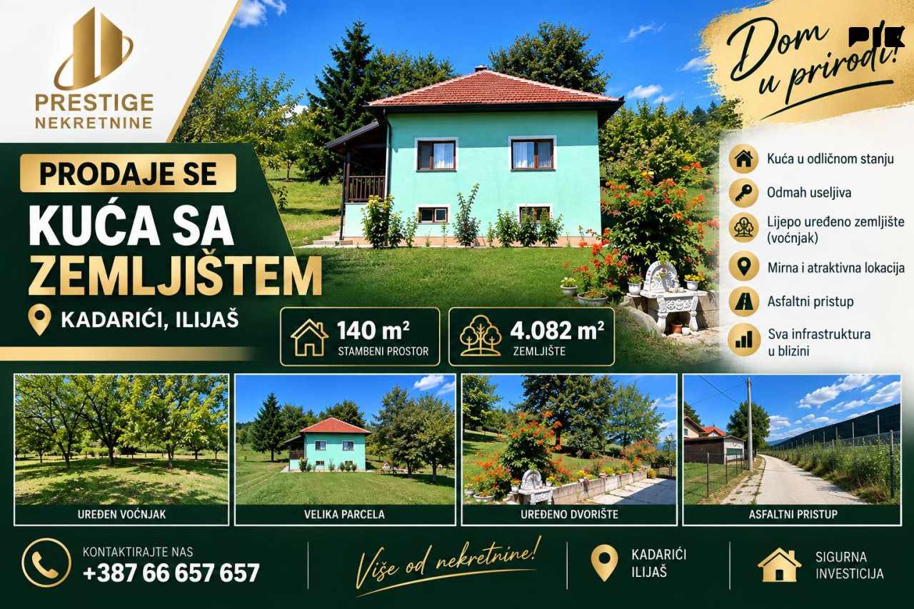 PRODAJE SE - Kuća 140 m2 sa zemljištem 4082 m2 - Kadarići Ilijaš