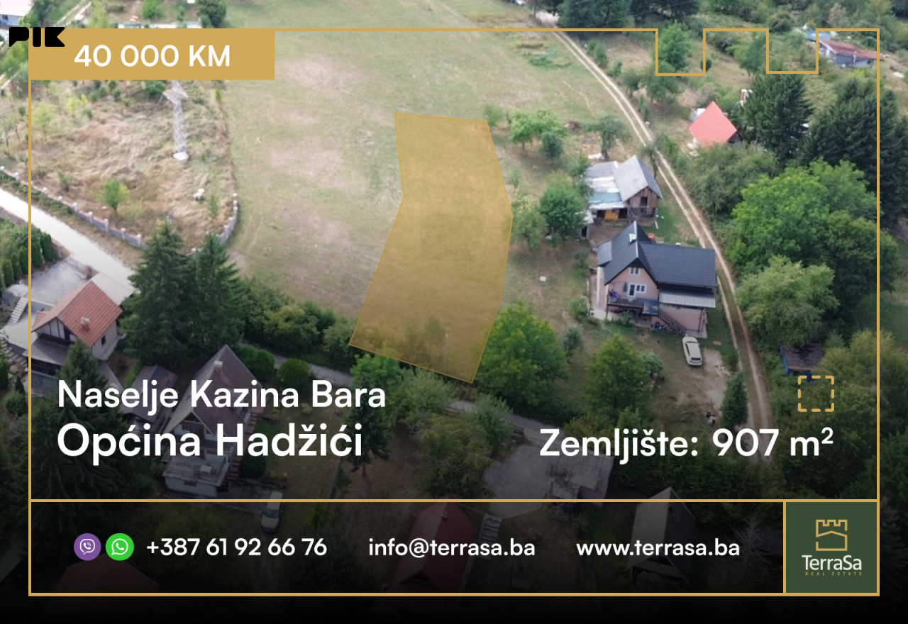 Građevinsko zemljišta 907 m2/ Kazina Bara/ Pazarić/ Hadžići