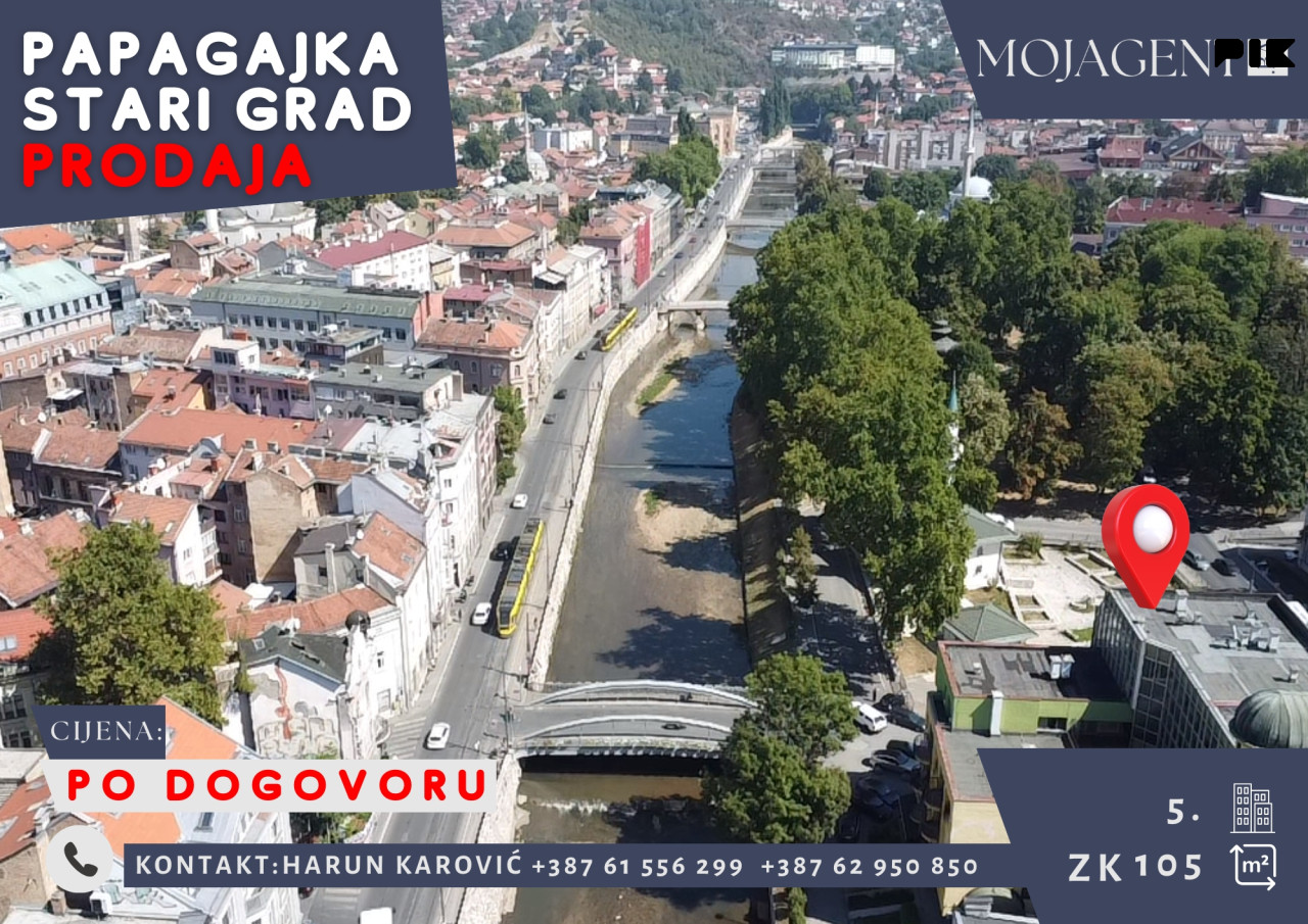 Papagajka - Hamdije Kreševljakovića - Stari Grad - mojagent.ba