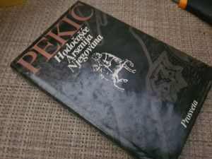 Borislav Pekić - HODOČAŠĆE ARSENIJA NJEGOVANA