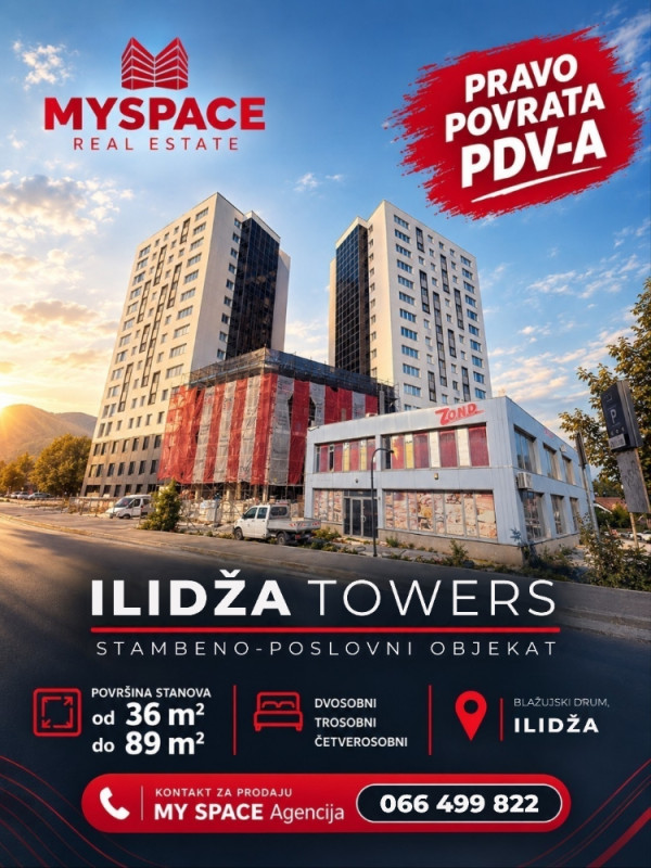 MY SPACE/ Prodaja stanova/ ILIDZA TOWERS/ 36m2-89m2 2
