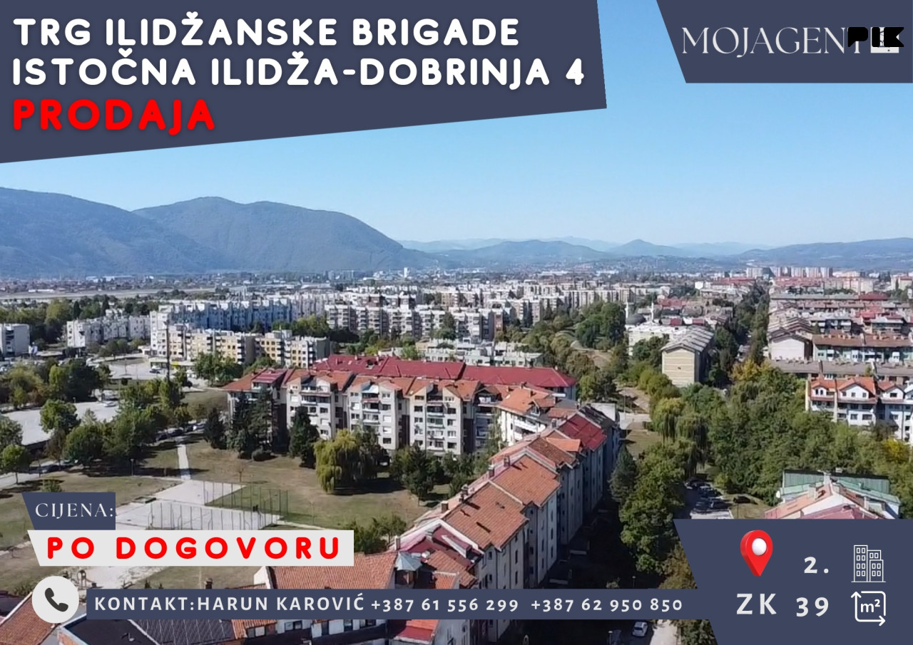 TRG ILIDŽANSKE BRIGADE - DOBRINJA 4 - ISTOČNA ILIDŽA mojagent.ba