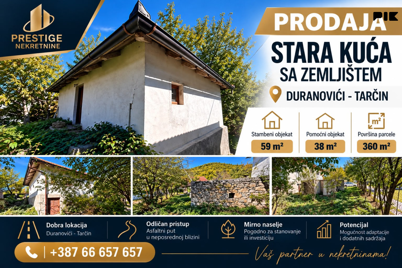 PRODAJA - STARA KUĆA SA ZEMLJIŠTEM 360 m2 . Duranovići - Tarčin