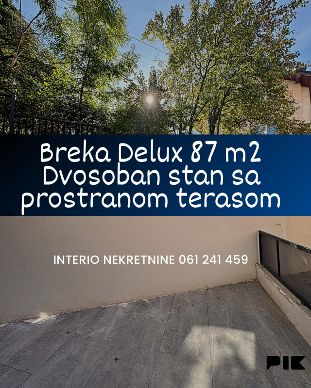 Breka Delux 87 m2 Dvosoban stan sa prostranom osunčanom terasom