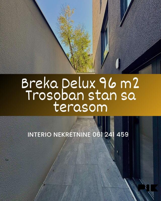 Breka Delux 96 m2 Trosoban stan sa balkonom TOP LOKACIJA