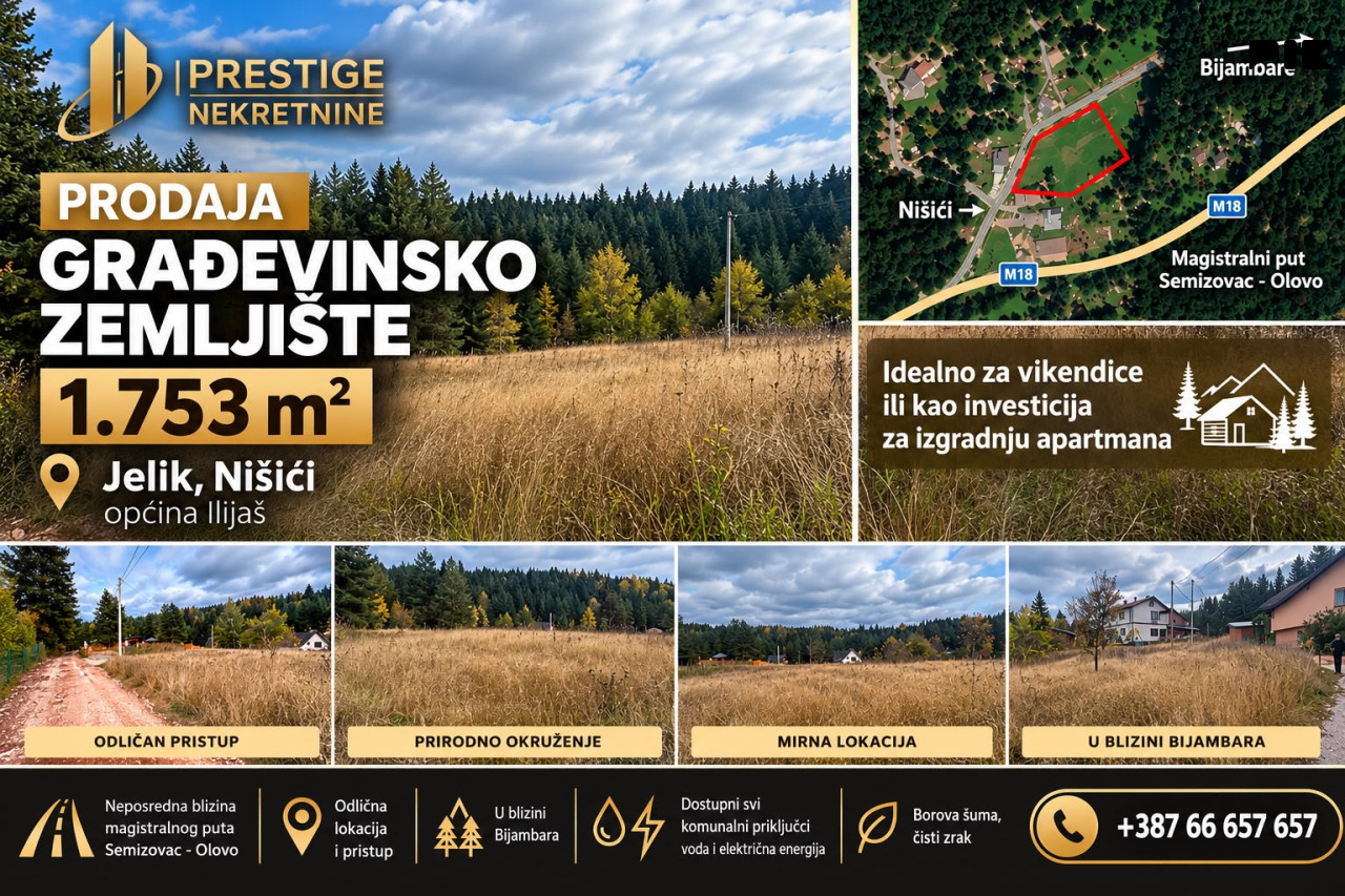 PRODAJA GRAĐEVINSKOG ZEMLJIŠTA 1753 m2 - Jelik - Nišići - Ilijaš