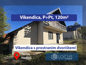 LOCUS: Vikendica sa prostranim dvorištem, Tarčin, Hadžići